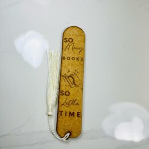 Creative Wooden Bookmark - So many Books, So little time